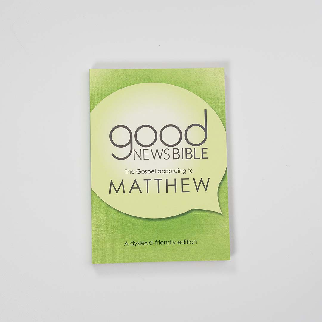 Good News Bible (GNB) Dyslexia-Friendly Gospel of Matthew