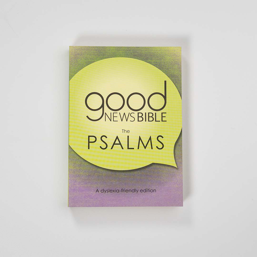 Good News Bible (GNB) Dyslexia-Friendly Psalms