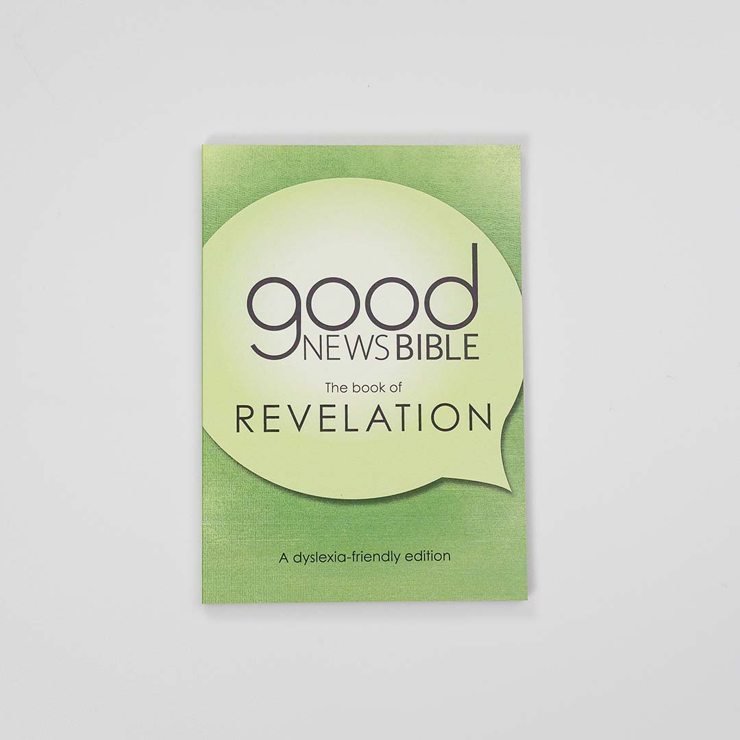Good News Bible (GNB) Dyslexia-Friendly Revelation