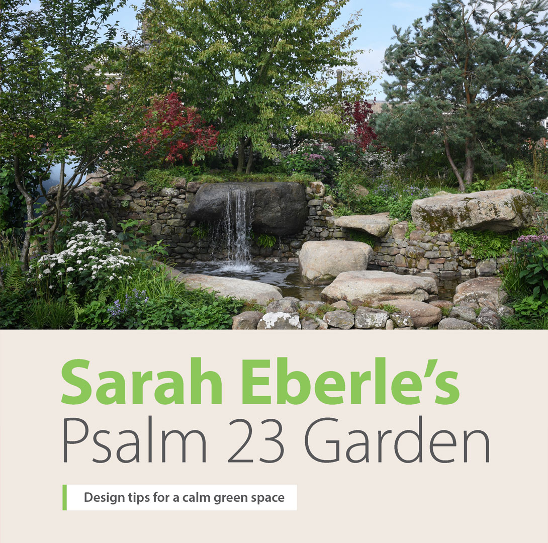 Sarah Eberle’s Psalm 23 Garden: Design tips for a calm green space