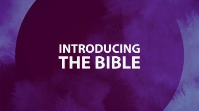 Part 1: Introducing the Bible