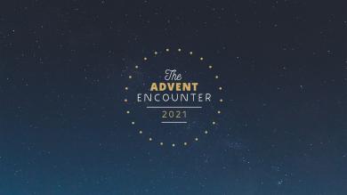 The Advent Encounter