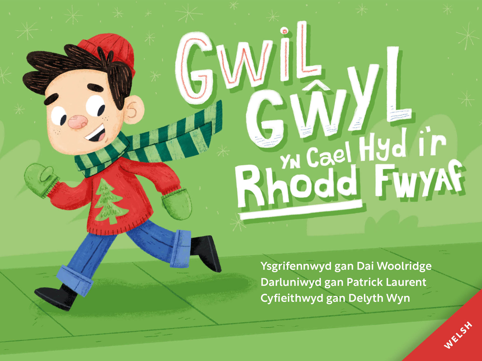 Gwil Gŵyl yn Cael Hyd i'r Rhodd Fwyaf - Welsh Festive Fred Finds the Greatest Gift
