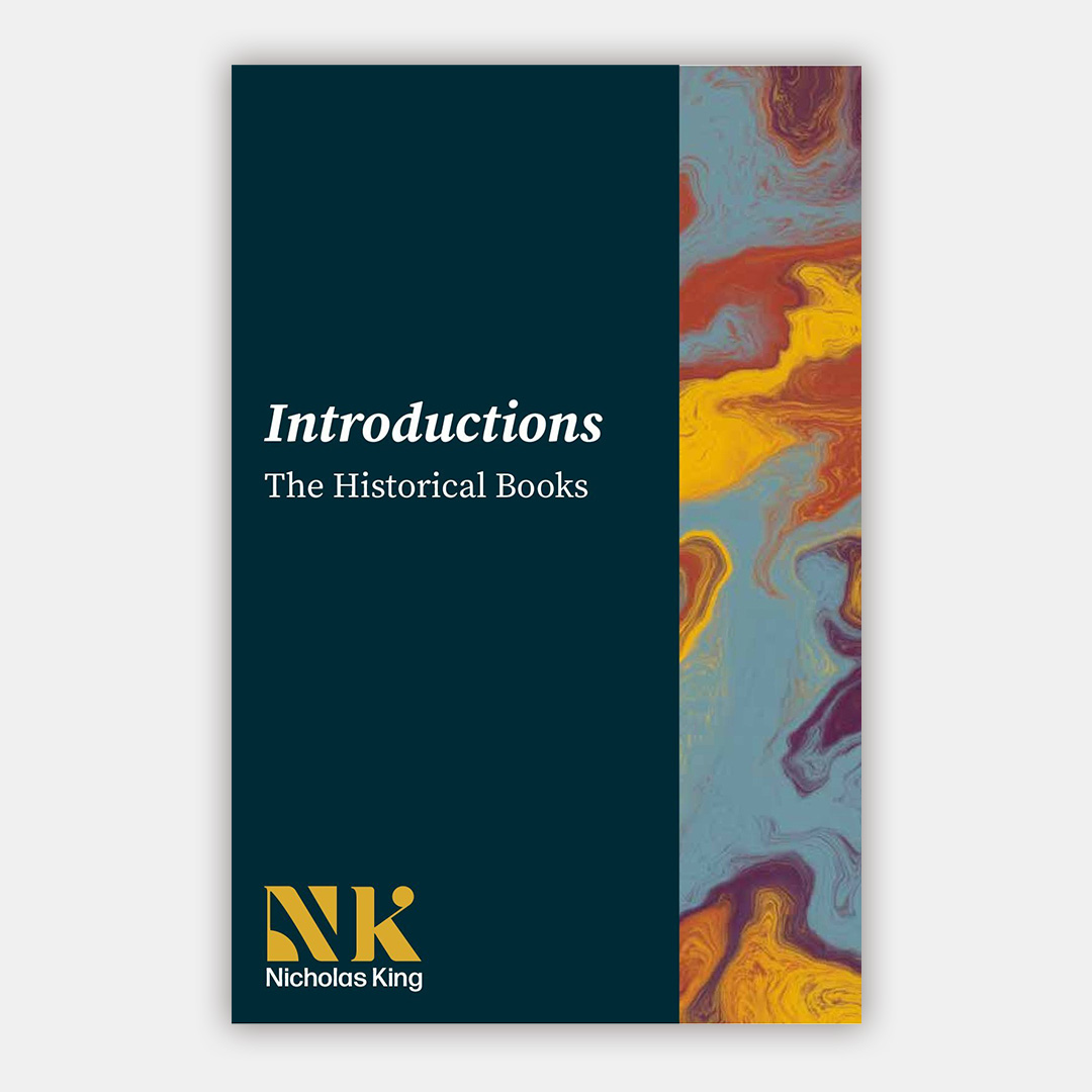 Nicholas King Introductions - The Historical Books