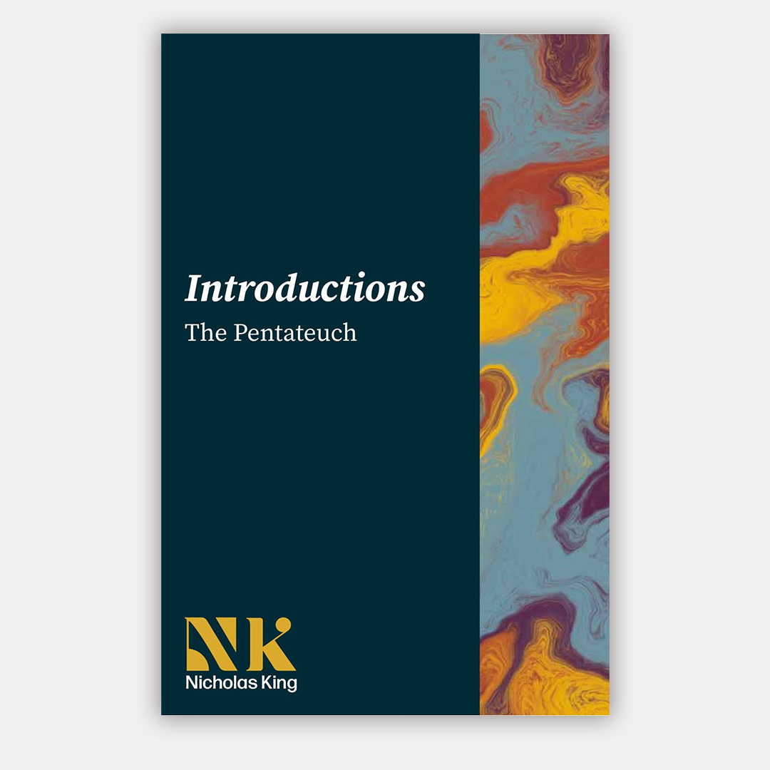 Nicholas King Introductions - The Pentateuch