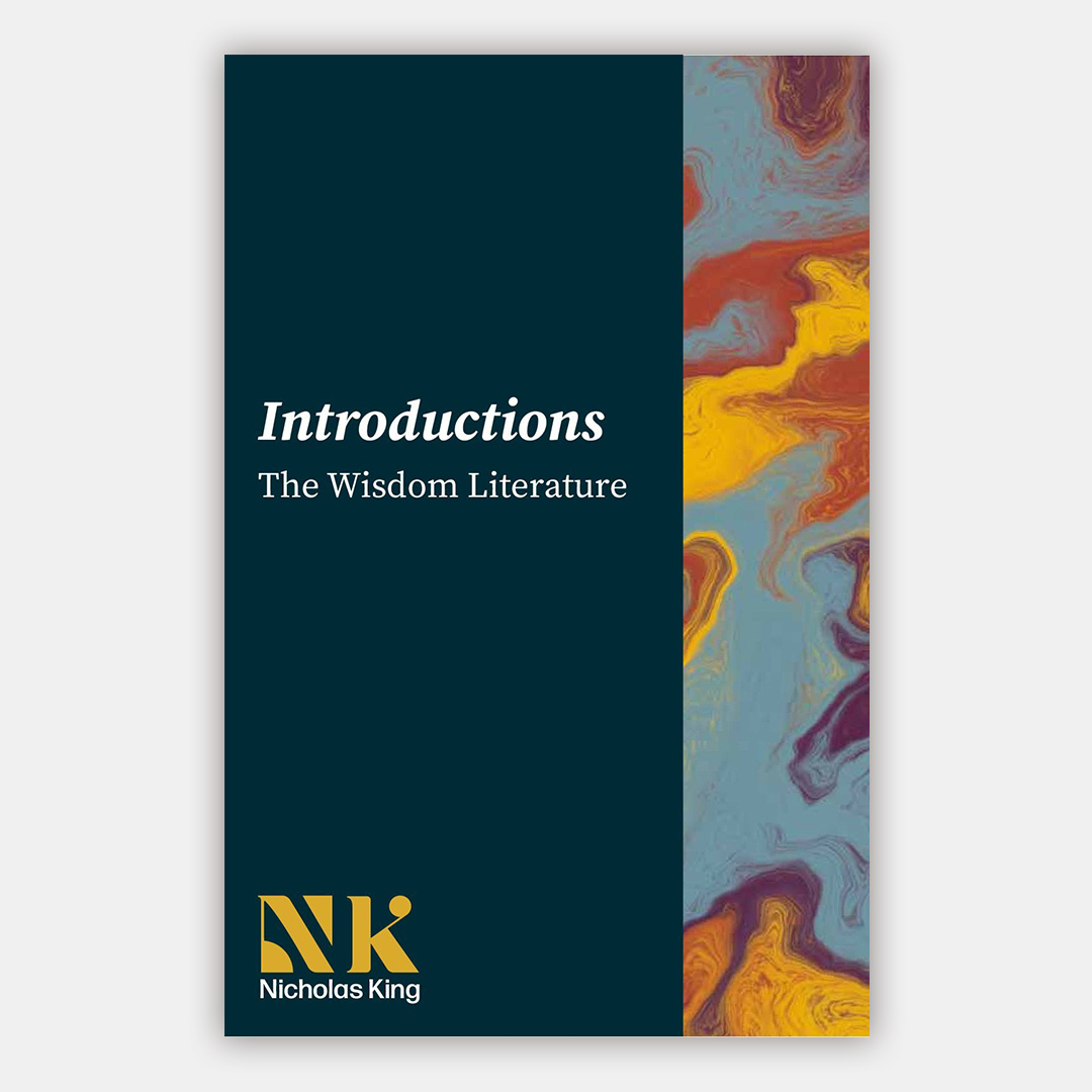 Nicholas King Introductions - The Wisdom Literature