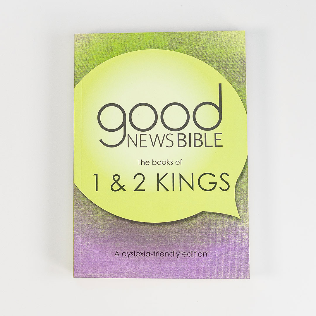 Good News Bible (GNB) Dyslexia-Friendly 1 and 2 Kings