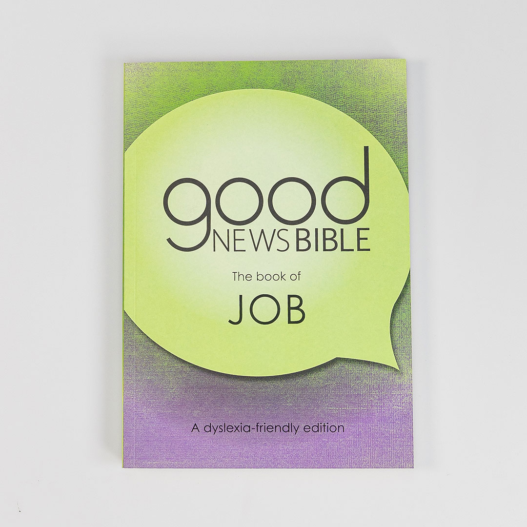Good News Bible (GNB) Dyslexia-Friendly Job