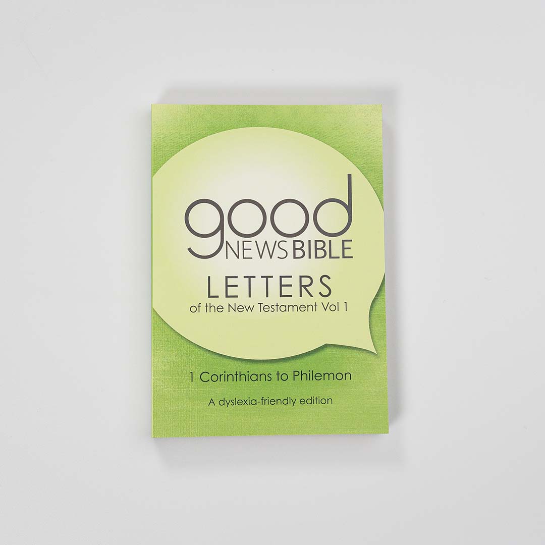 Good News Bible (GNB) Dyslexia-Friendly New Testament Letters Volume One