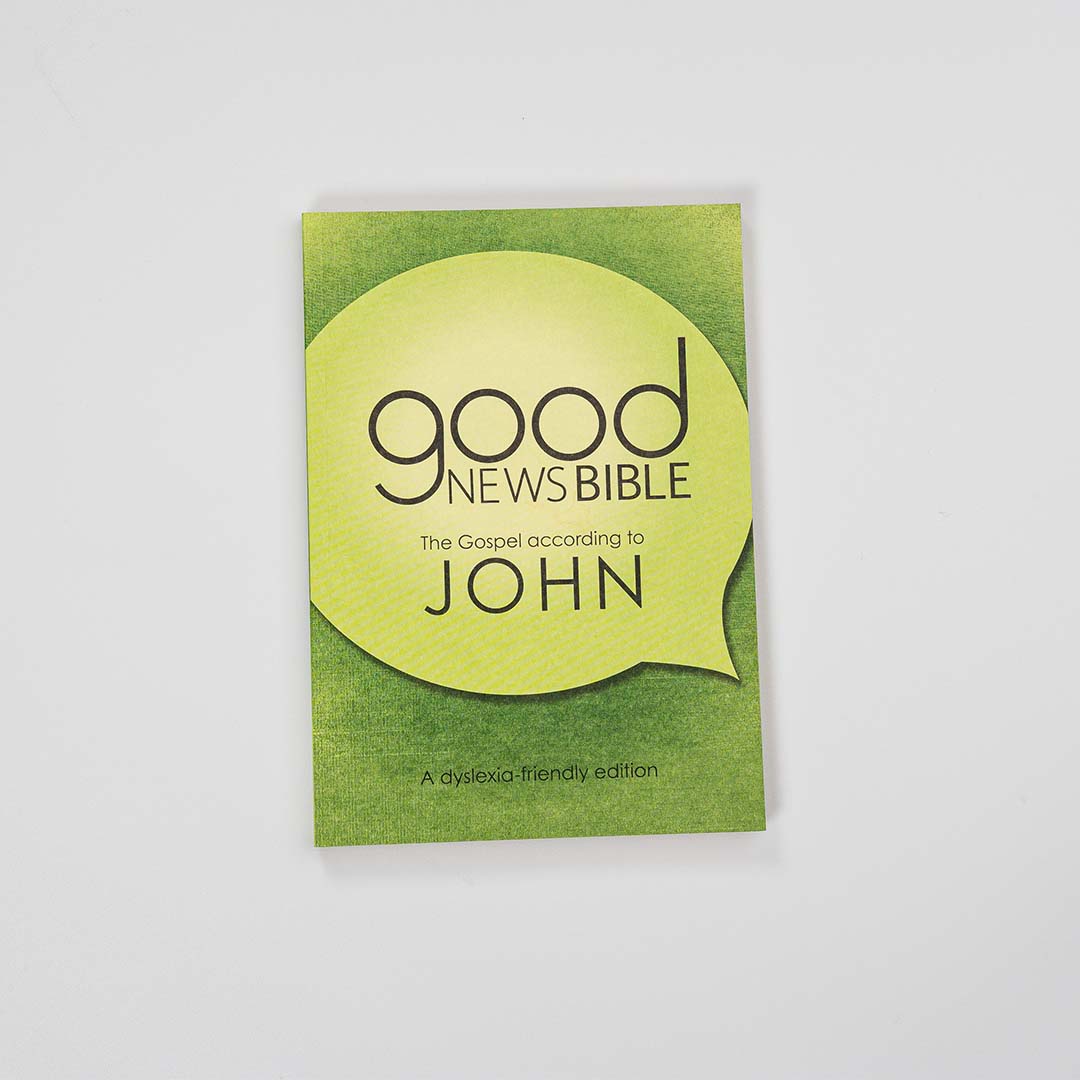 Good News Bible (GNB) Dyslexia-Friendly Edition Gospel of John