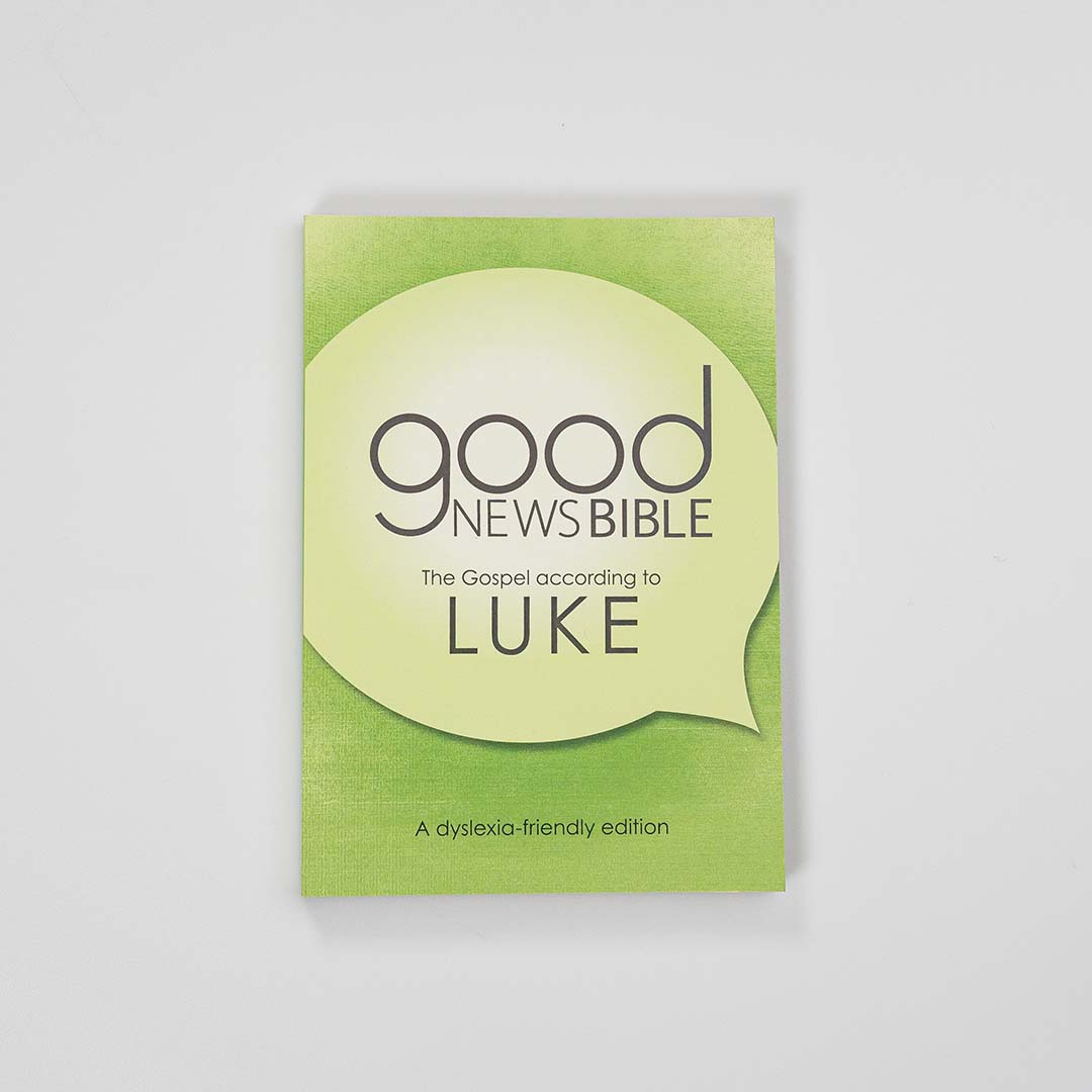 Good News Bible (GNB) Dyslexia-Friendly Gospel of Luke