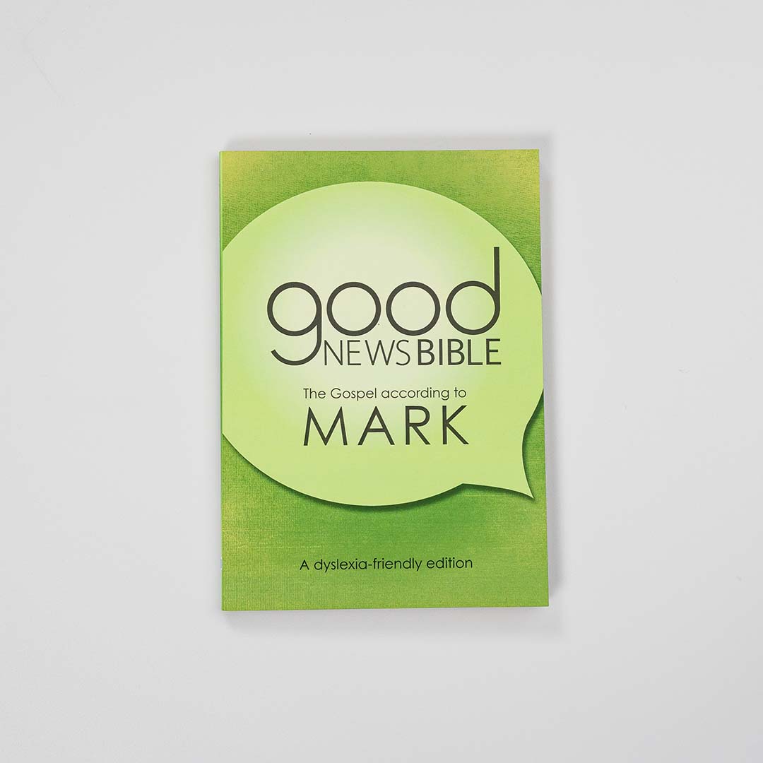 Good News Bible (GNB) Dyslexia-Friendly Gospel of Mark 