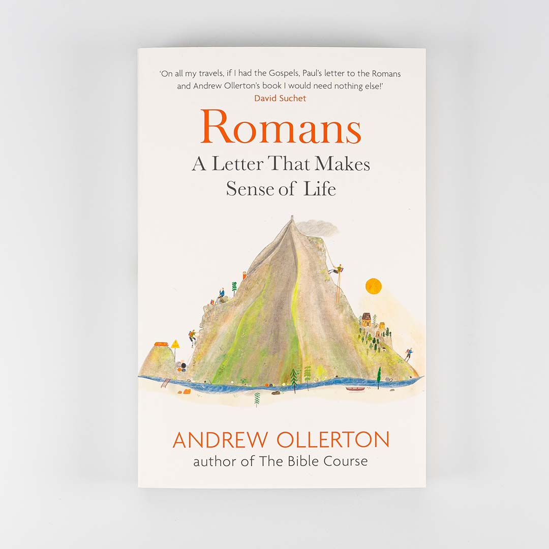 Romans: A Letter That Makes Sense of Life