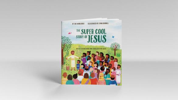 The Super Cool Story of Jesus