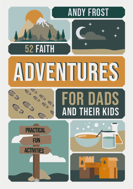 52 Faith Adventures for Dads and their Kids