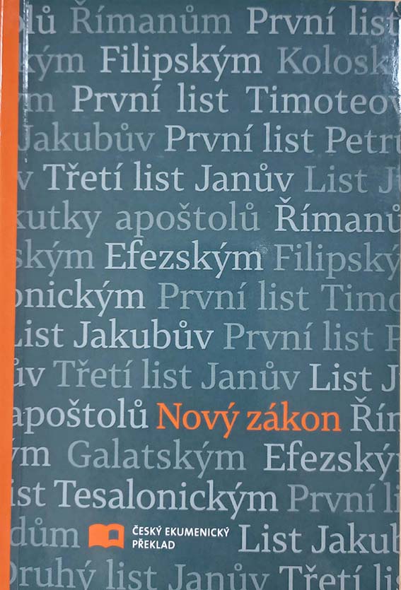 Czech New Testament (Český Nový Zákon) - modern ecumenical translation