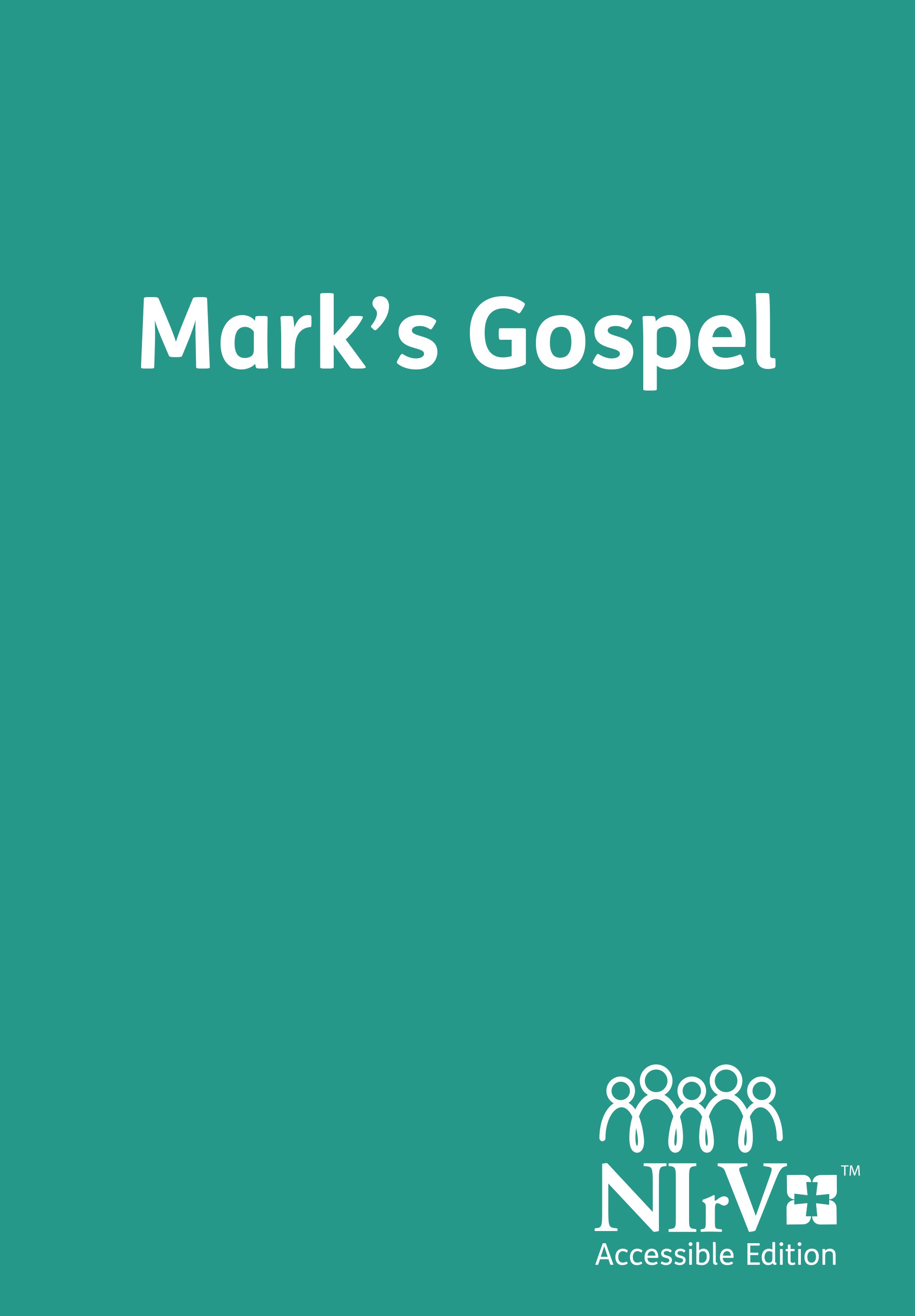 NIrV Accessible Edition Mark's Gospel